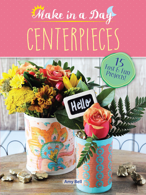 Title details for Centerpieces by Amy Bell - Available